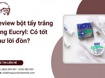 Review bột tẩy trắng răng Eucryl: Có tốt như lời đồn?