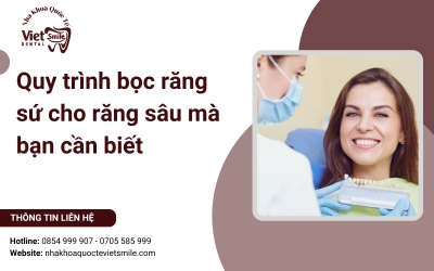 Quy trình bọc răng sứ cho răng sâu mà bạn cần biết