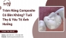 Trám Răng Composite Có Bền Không? Tuổi Thọ & Yếu Tố Ảnh Hưởng