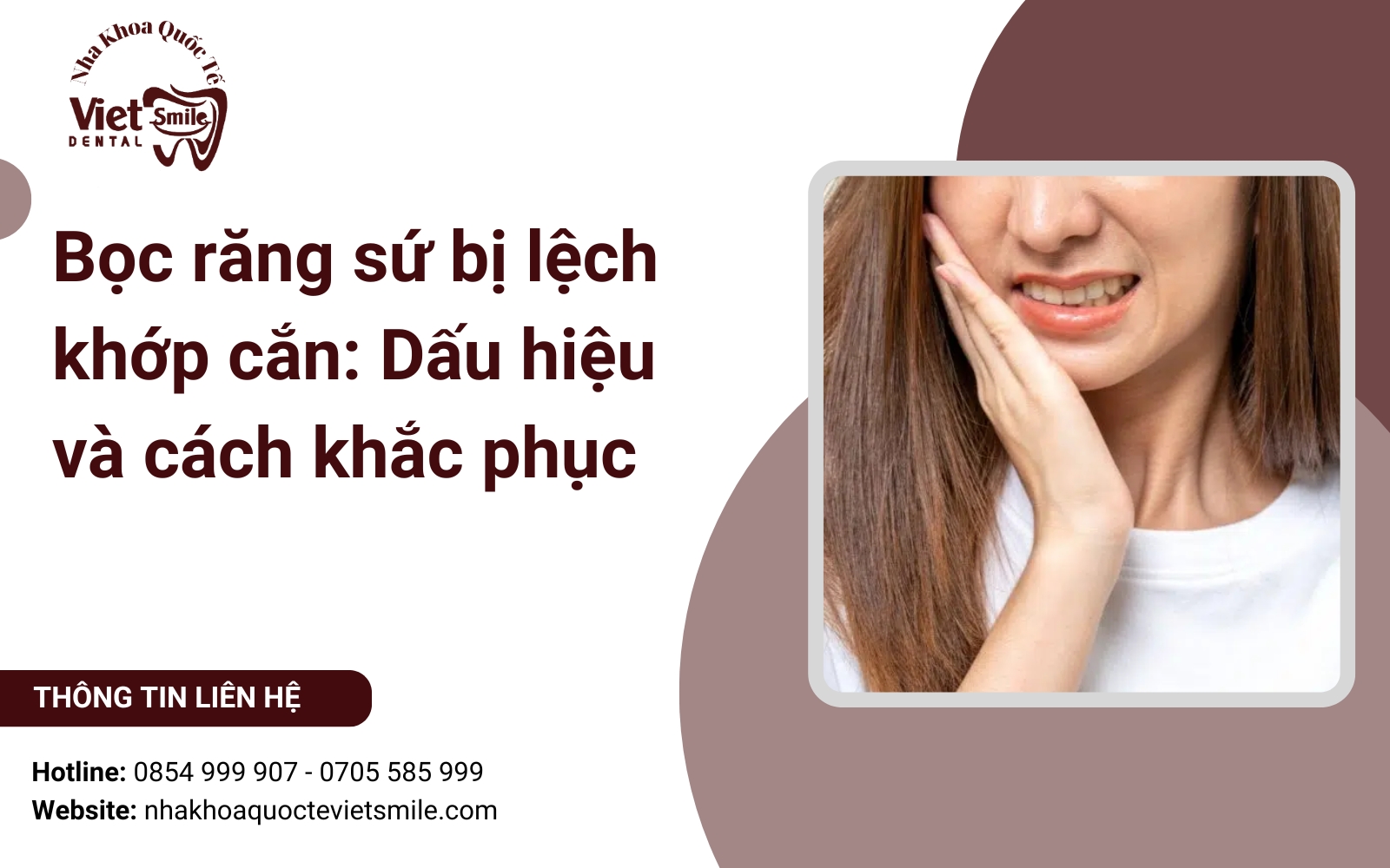 Bọc răng sứ bị lệch khớp cắn: Dấu hiệu và cách khắc phục