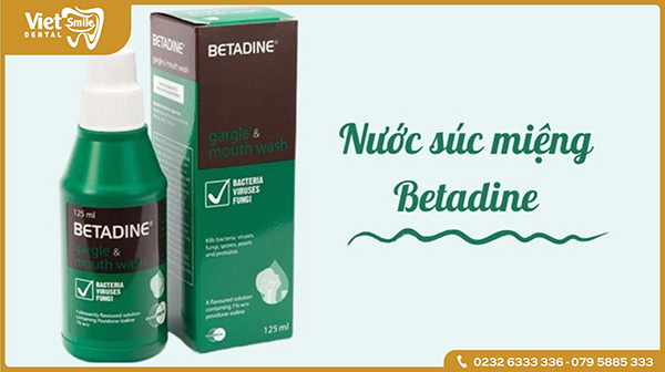 Nước súc miệng Betadine