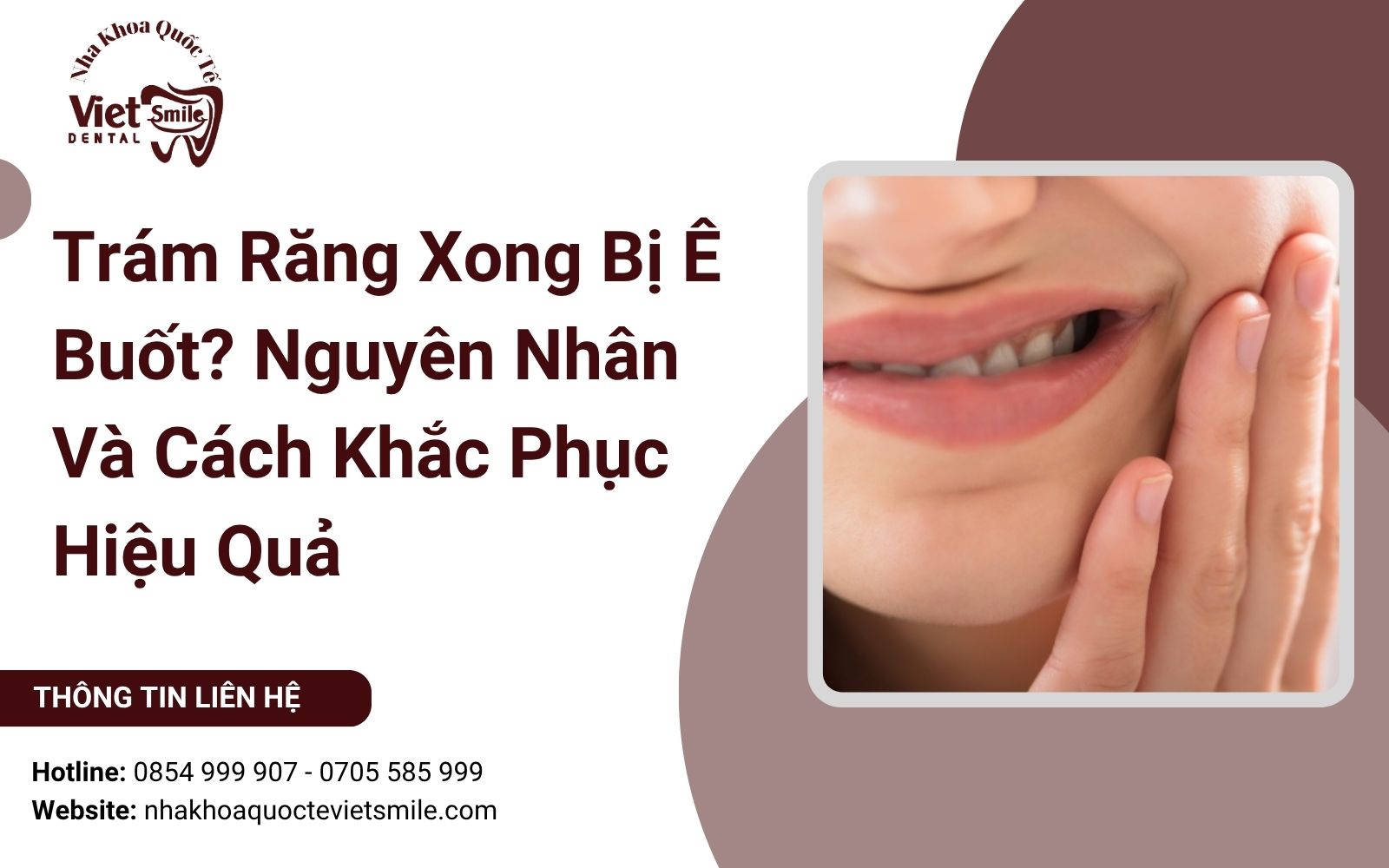 Trám Răng Xong Bị Ê Buốt? Nguyên Nhân Và Cách Khắc Phục Hiệu Quả
