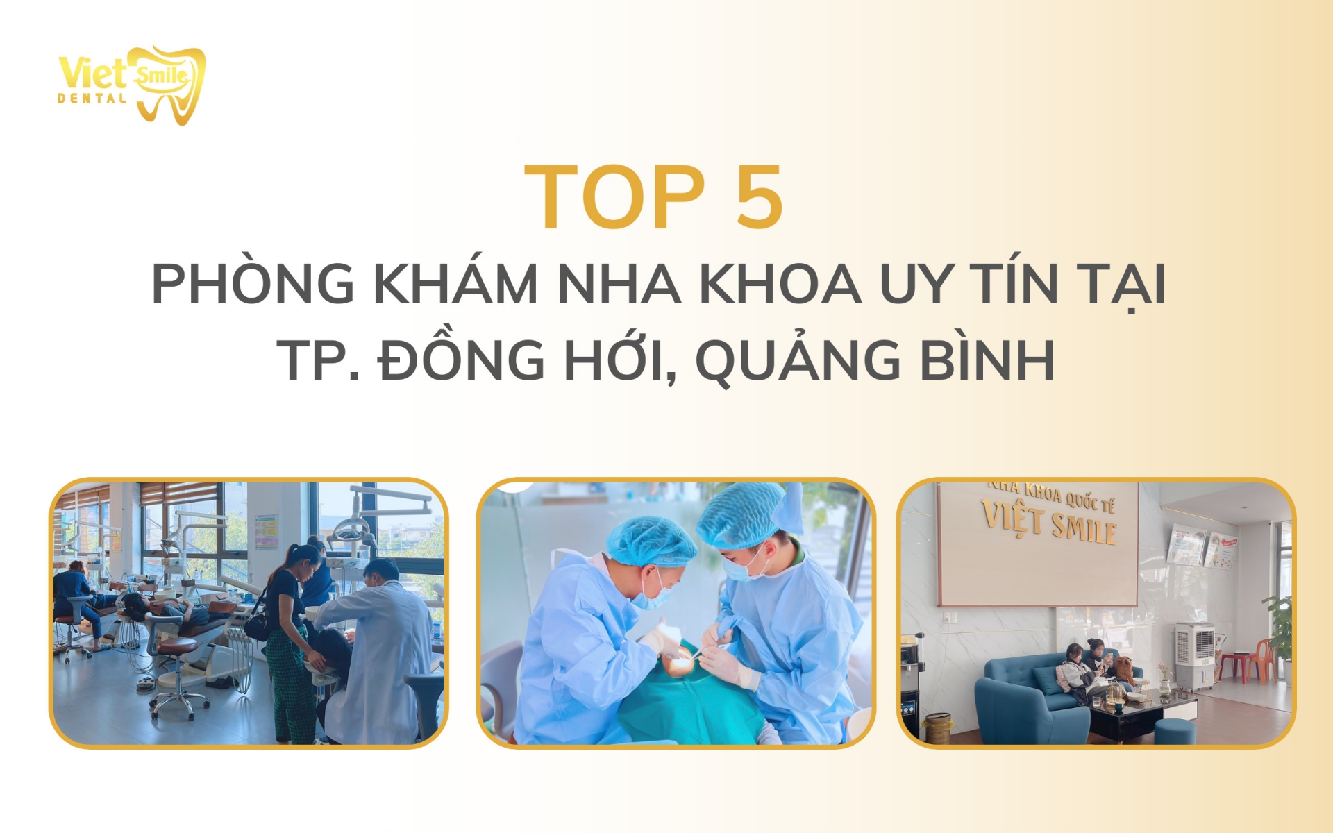 Top 5 phòng khám nha khoa uy tín tại Tp. Đồng Hới, Quảng Bình