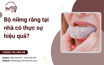 Bộ niềng răng tại nhà có thực sự hiệu quả? Bộ niềng răng tại nhà có thực sự hiệu quả?