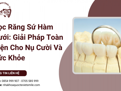Bọc Răng Sứ Hàm Dưới: Giải Pháp Toàn Diện Cho Nụ Cười Và Sức Khỏe Bọc Răng Sứ Hàm Dưới: Giải Pháp Toàn Diện Cho Nụ Cười Và Sức Khỏe