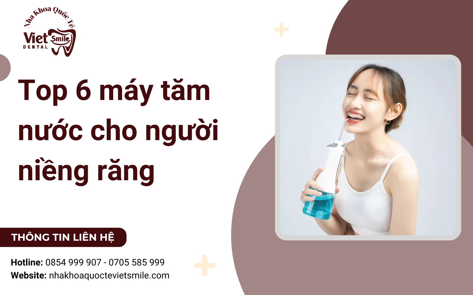 Top 6 máy tăm nước cho người niềng răng